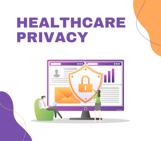 Healthcare Privacy Rules